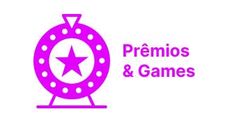 ícone na cor rosa choque de uma roleta com uma estrela no meio, em conjunto com a escrita 'Prêmios & Games'